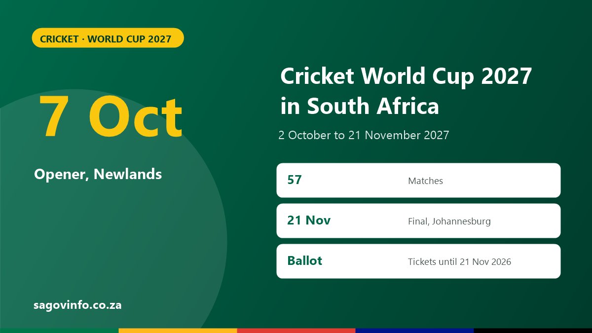Cricket World Cup 2027 in South Africa: Dates, Venues, Fixtures and Tickets Cricket World Cup 2027 in South Africa: opening match on 7 October at Newlands, 57 matches, final in Johannesburg on 21 November 2027, ticket ballot open until 21 November 2026