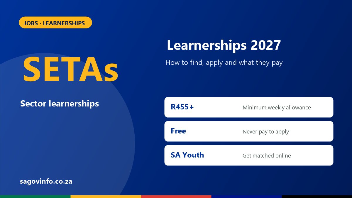 Learnerships 2027 in South Africa: How to Find, Apply and What They Pay Learnerships 2027: find them through SETAs, minimum allowance from R455 a week, always free to apply, register on SA Youth