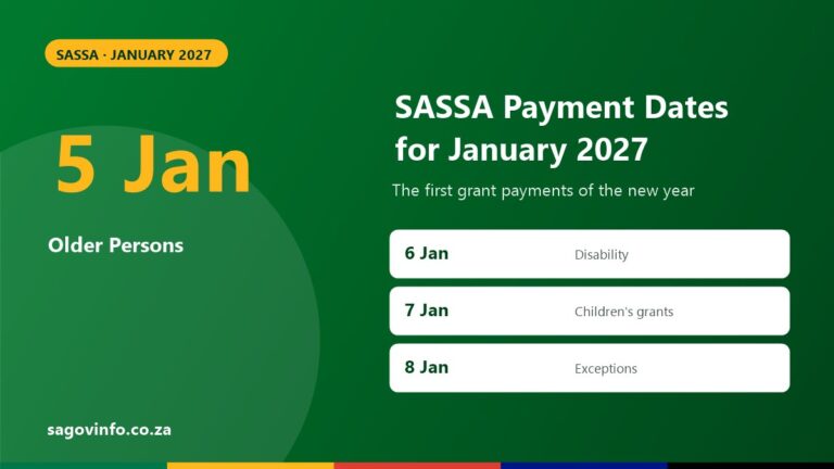 SASSA payment dates for January 2027: Older Persons Grant 5 January, Disability Grant 6 January, Children's grants 7 January, exceptions 8 January
