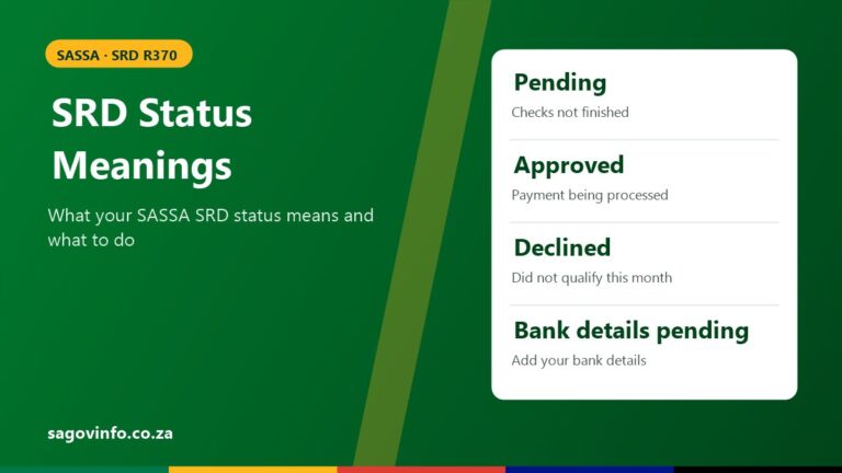 SASSA SRD Status Meanings: Pending, Approved, Declined and What to Do Next SASSA SRD status meanings: pending means checks are not finished, approved means payment is being processed, declined means you did not qualify that month, bank details pending means add your banking details