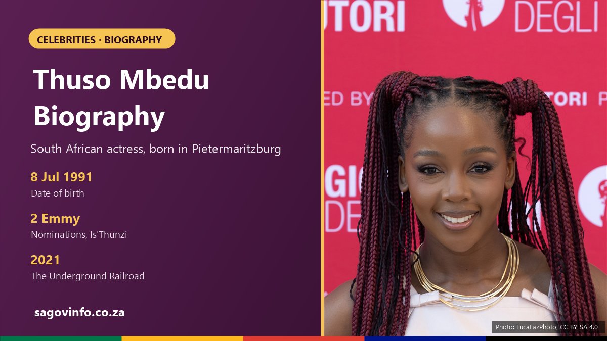 Thuso Mbedu Biography: Age, Early Life, Career, Movies and Awards Thuso Mbedu biography: born 8 July 1991 in Pietermaritzburg, two International Emmy nominations for Is'Thunzi, lead in The Underground Railroad in 2021, The Woman King in 2022
