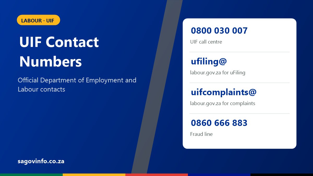 UIF Contact Numbers 2026: Call Centre, Email and Where to Get Help UIF contact numbers: call centre 0800 030 007, ufiling@labour.gov.za, uifcomplaints@labour.gov.za, fraud line 0860 666 883