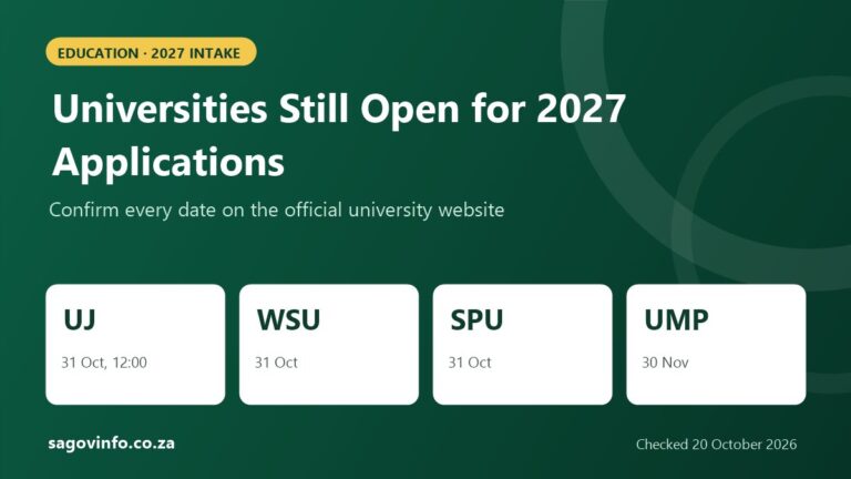 Universities still open for 2027 applications: University of Johannesburg until 31 October at 12:00, Walter Sisulu University 31 October, Sol Plaatje University 31 October, University of Mpumalanga 30 November