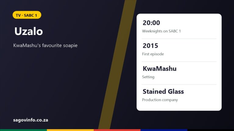 Uzalo guide: weeknights at 20:00 on SABC 1, first aired in 2015, set in KwaMashu, made by Stained Glass Productions